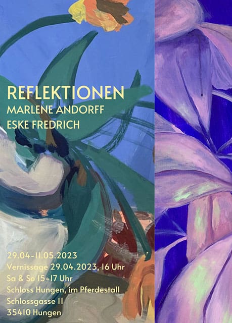 Reflektionen – Malerei von Eske Fredrich und Marlene Andorff